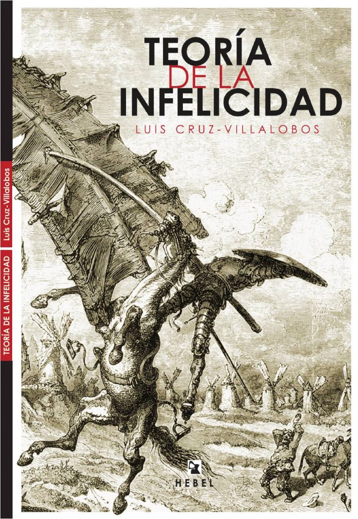 4 Teoría de la infelicidad, de Luis Cruz-Villalobos